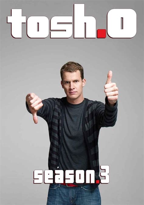 Tosh.0: Season 3 .